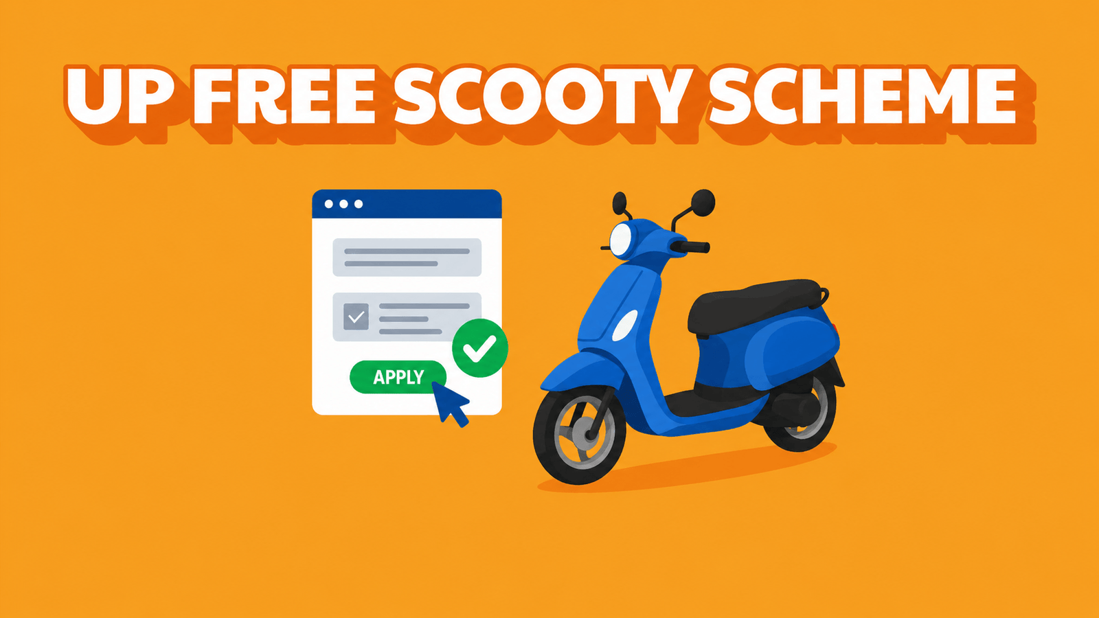 UP Free Scooty Yojana 2026 : Rani Laxmi Bai Scooty Yojana Registration, Eligibility